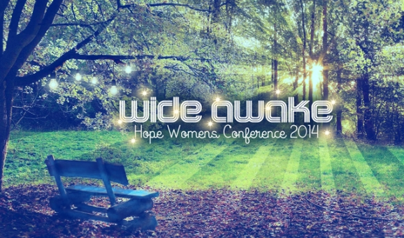 wide awake…